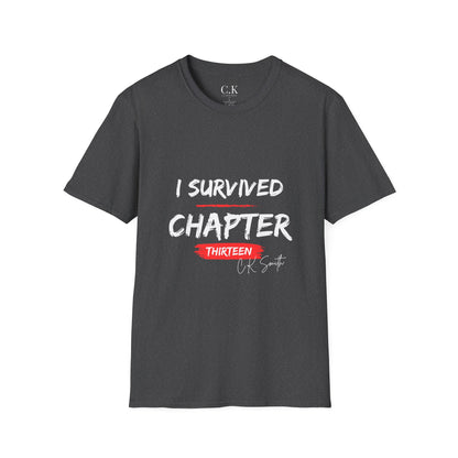 I Survived Chapter Thirteen T-Shirt- Official C.K. Smith T-Shirt