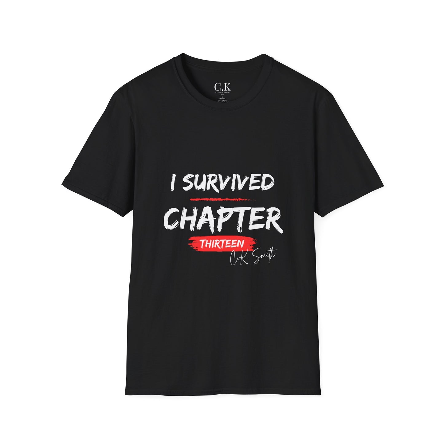 I Survived Chapter Thirteen T-Shirt- Official C.K. Smith T-Shirt