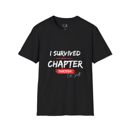 I Survived Chapter Thirteen T-Shirt- Official C.K. Smith T-Shirt