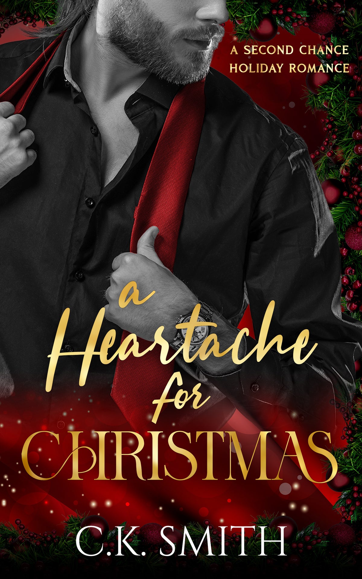 A Heartache for Christmas: A Steamy Second-Chance Holiday Romance