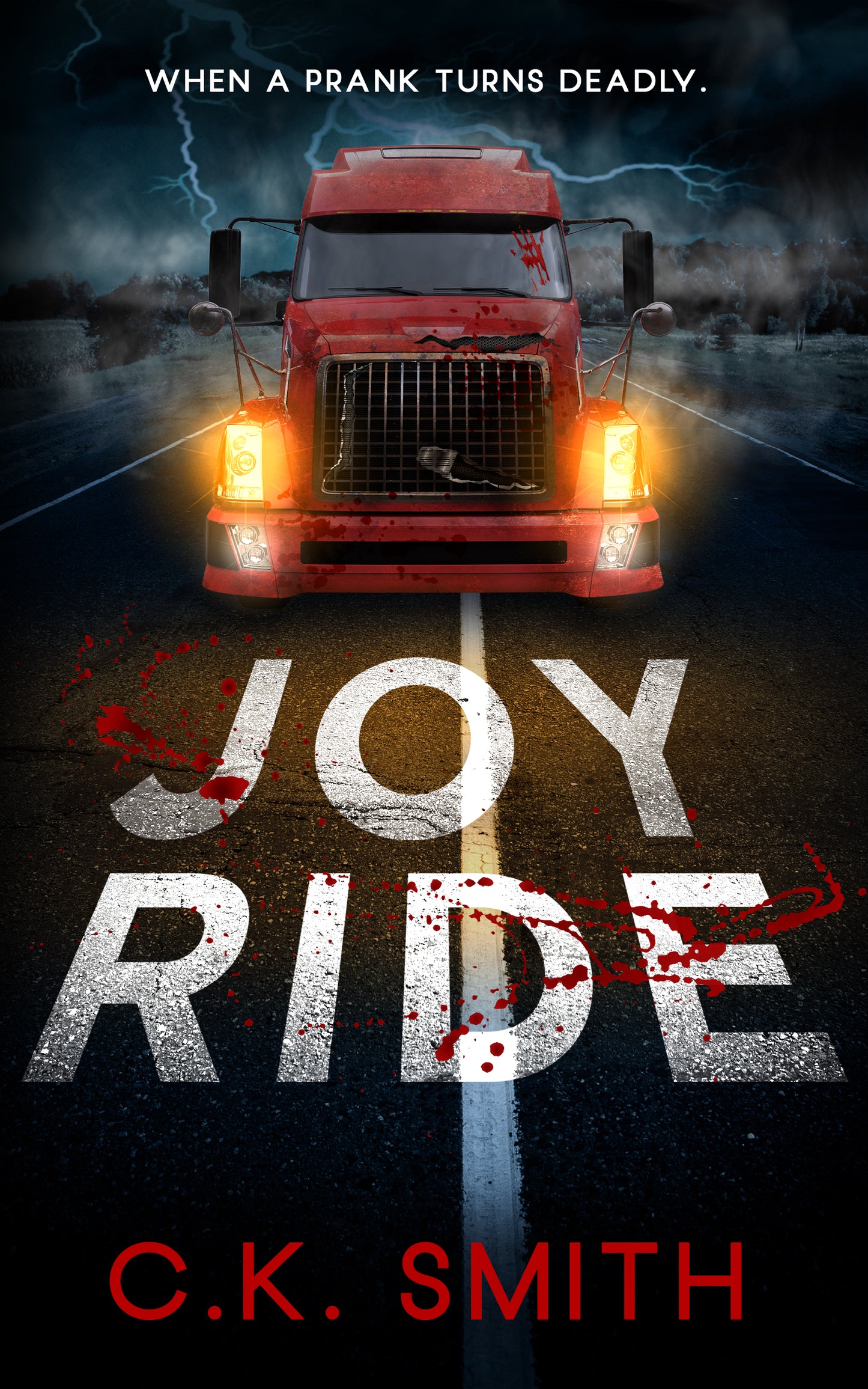 Joy Ride: When a Prank Turns Deadly (Pre-Order)