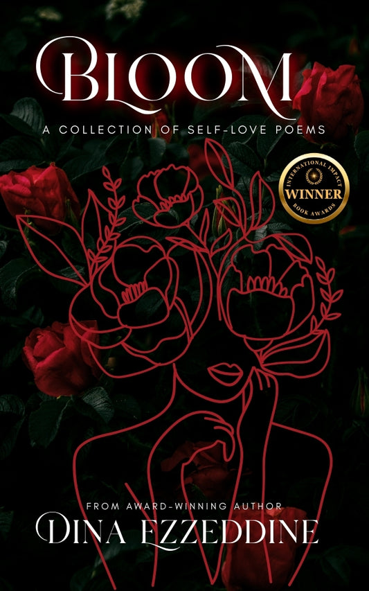 BLOOM: A Collection of Self Love Poems (Poetry and Pros 1 Book 5)